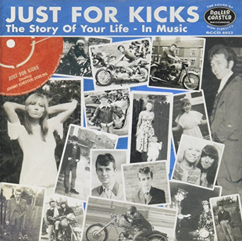 Just For Kicks - The Story of YOUR Life