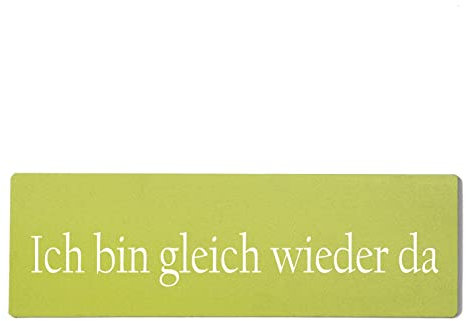 Homeyourself Ich Bin gleich Wieder da Dekoschild Türschild grün zum kleben