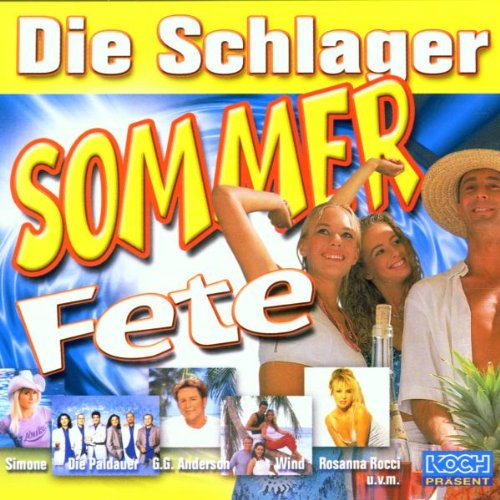 Die Schlager Sommer Fete