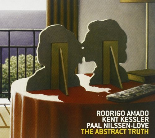 Kent Kessler and Paal Nilssen: Love The Abstract Truth