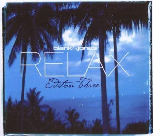 Relax Edition 3 by BLANK & JONES