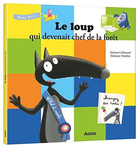Le loup qui devenait chef de la forêt