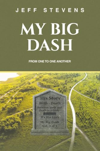 My Big Dash: From One to One Another