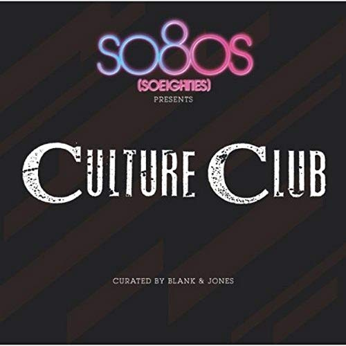 So80s Presents Culture Club - Curated By Blank & Jones