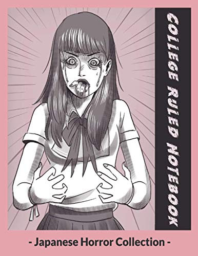 College Ruled Notebook - Japanese Horror Collection: 100 Pages | Large 8.5x11 | Great collectible for Manga and Anime Lovers