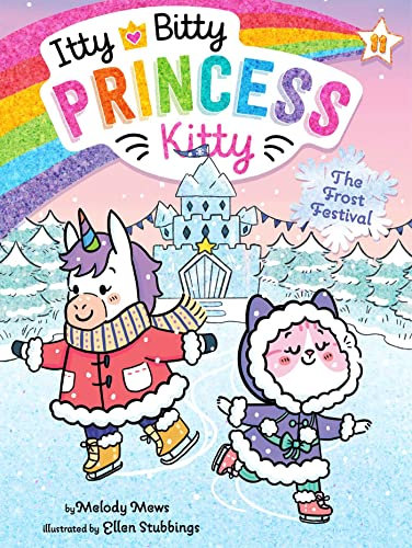 The Frost Festival (Itty Bitty Princess Kitty) (English Edition)