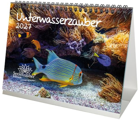 Unterwasserzauber DIN A5 Tischkalender für 2027 Unterwasser - Seelenzauber