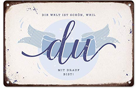 Grafik-Werkstatt Retro Blechschild mit Spruch Deko-Schild Wand-Dekoration Welt ist schön, Metall, weiß 60992