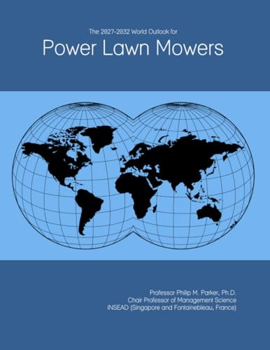 The 2027-2032 World Outlook for Power Lawn Mowers