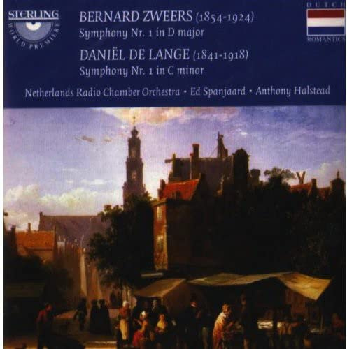 Zweers: Symphony No. 1 in D Major / De Lange: Symphony No. 1 in C Minor