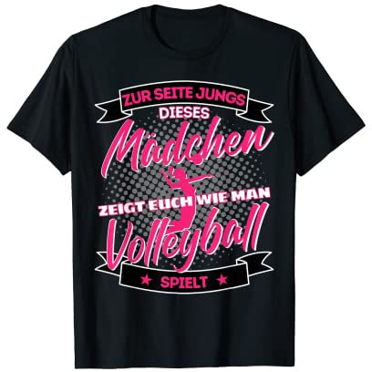 Volleyball Mädchen zeigt euch wie man spielt Volleyballerin T-Shirt