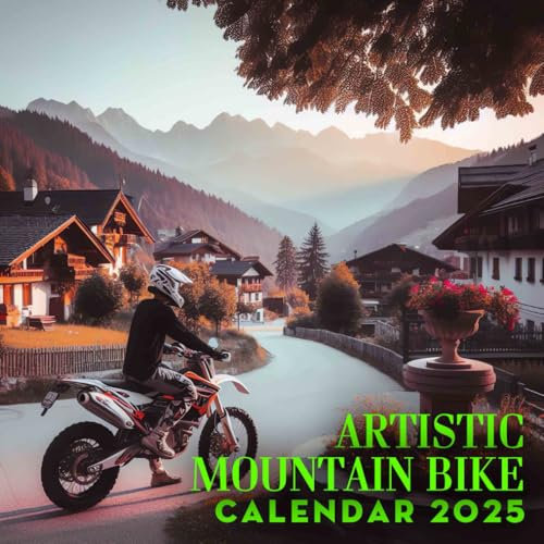 Artistic Mountain Bike Calendar 2025: Ride into Adventure 2025 Featuring Artistic Mountain Biking Perfect for Planning and Organizing Your Year with a Large Size Ideal Gifts