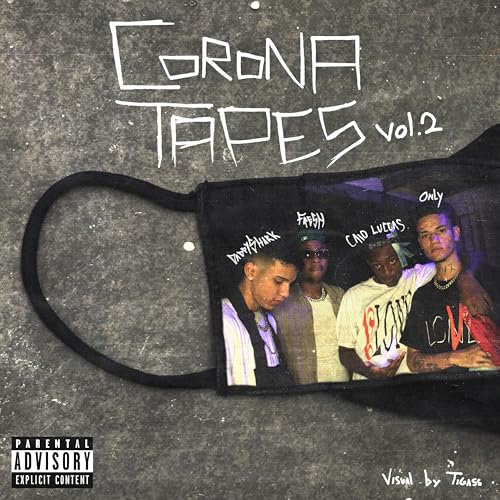 Corona Tapes, Vol. 2 [Explicit]