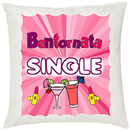 Cuscino Decorato Bentornata Single - 40 X 40 cm - Tessuto Morbido - Design Divertente - Regalo Scherzo - Collezione Donna