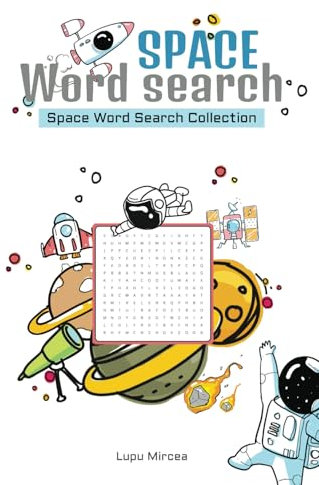 Space Word Search Collection: A Space Themed Word Find Puzzle for Adults, Seniors and Teens.