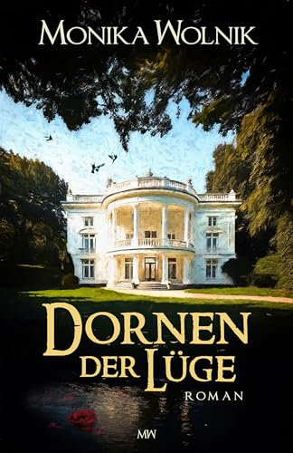 Dornen der Lüge: Roman