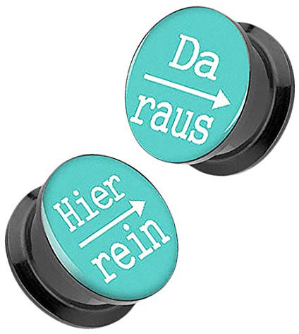 Taffstyle Flesh Tunnel Schraub Ohr Plug Piercing Ear Lobe Lobes aus Kunststoff Picture mit Schriftmotiv Hier rein Da Raus Türkis 6mm