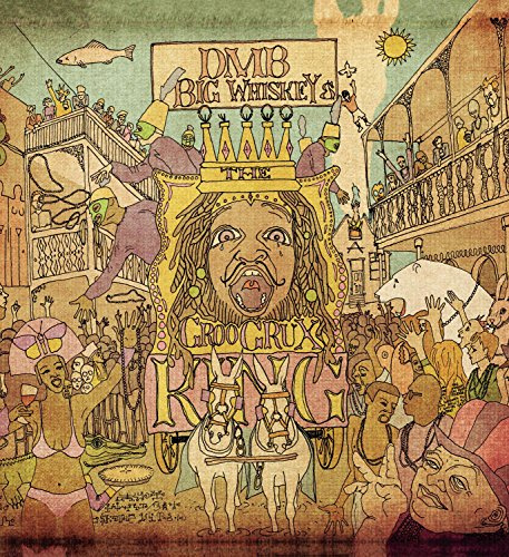 Big Whiskey & the GrooGrux King [Digipak]