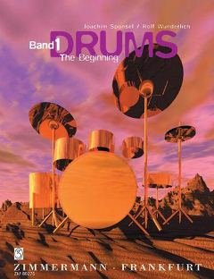 DRUMS 1 THE BEGINNING - arrangiert für Schlagzeug [Noten / Sheetmusic] Komponist: SPONSEL JOACHIM WUNDERLICH ROLF