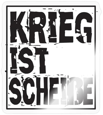 Krieg Ist Scheisse Statement Sticker Aufkleber