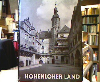 Hohenloher Land. Aufnahmen von Helga Schmidt-Glaser Deutsche Lande Deutsche Kunst ( Hrg. von Burkhard Meier)