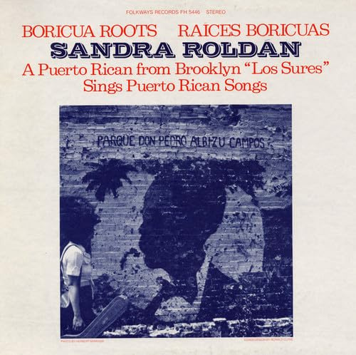 Boricua Roots/Raices Boricuas: Puerto Rican Songs