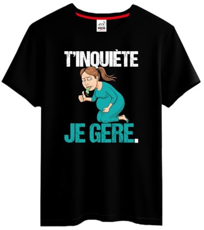 BOLOSS - T-Shirt Humour T'inquiète Je gère - Maman Enceinte Femme, Cadeau Grossesse, Naissance, Femme Enceinte, Cadeau Femme Noël Anniversaire, Tee Shirt Blague, Drôle, Comique