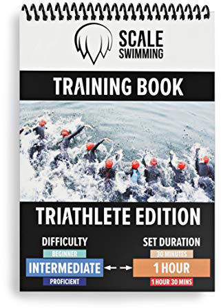 Scale Swimming Waterproof Triathlon Training Book: Swim Workouts for Triathletes to build Technique, Strength and Endurance in a Binder