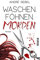 Waschen. Föhnen. Morden: Roman | Ein bitterböser Krimi mit schwarzem Humor