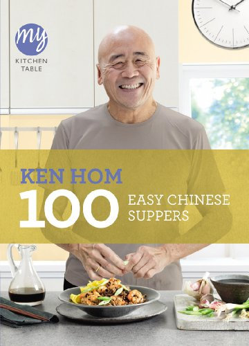 My Kitchen Table: 100 Easy Chinese Suppers (English Edition)