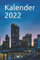 Kalender 2022 Frankfurt City Skyline: Jahreskalender 2022 Woche