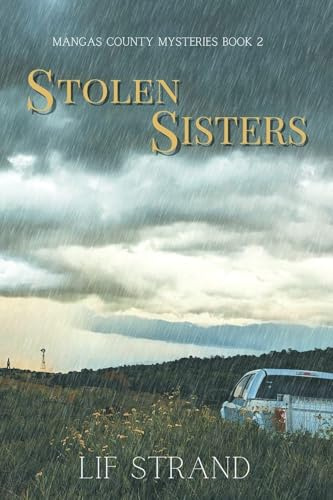 Stolen Sisters (Mangas County Mysteries)