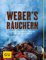 Weber's Räuchern: Einfach und unkompliziert mit Grill und Räucherofen (Weber's Grillen)