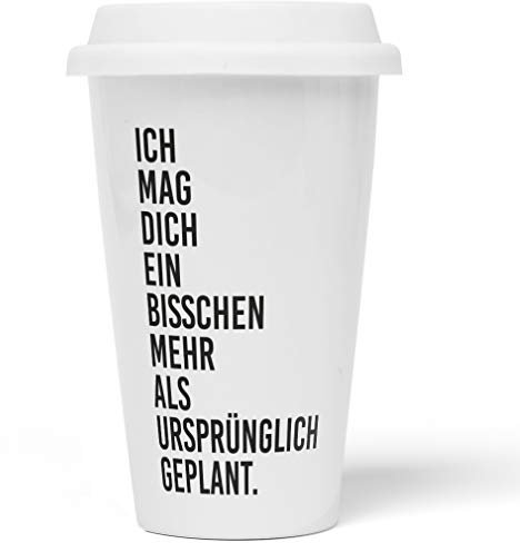 JUNIWORDS To-Go Becher mit Deckel, Ich mag dich ein bisschen mehr als ursprünglich geplant