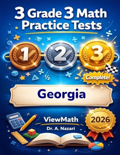 3 Georgia Milestones Grade 3 Math Practice Tests: Full-Length Test Prep with Detailed Answer Explanations