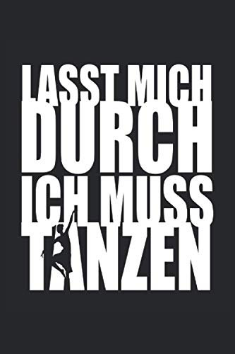 Lasst Mich Durch Ich Muss Tanzen Kalender 2021: Jahresplaner, Kalender für das Jahr 2021 von Januar bis Dezember mit Ferien, Feiertagen, ... für Freizeit und Beruf. Jahresübersicht