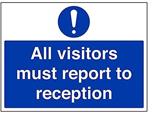 Généralités obligatoires - Tous les visiteurs doivent signaler à la réception - 400 x 300 mm