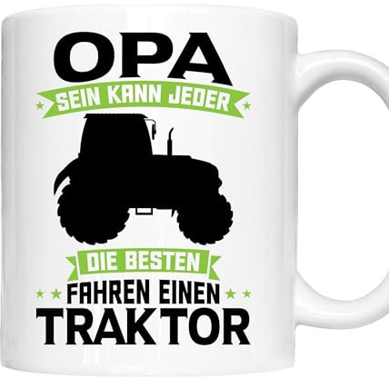 Traktor Tasse | Opa sein kann jeder die besten fahren einer Traktor | Traktoren Geschenk Traktoren Tasse Schlepper Kaffeebecher lustig