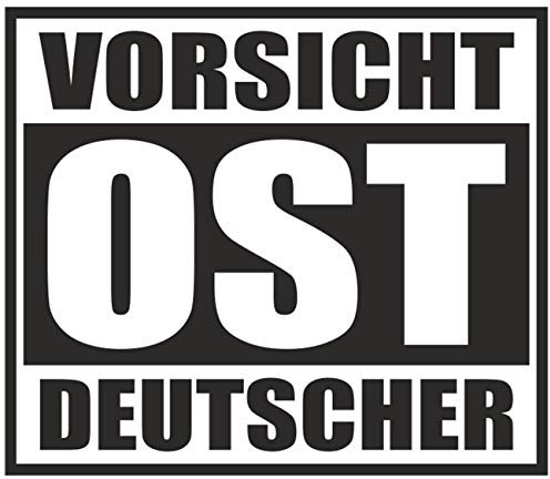 wetterfester Aufkleber Vorsicht OST Deutscher 11cm Ostdeutschland Ossi DDR Osten