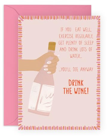 Central 23 Friend Birthday Card Female - Drink The Wine - Funny Birthday Card For Women - Cheeky Greeting Cards For Mum Sister Nana Auntie - Comes With Stickers - Blank Inside