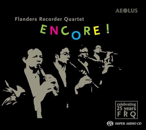 Encore! - 25 Jahre Flanders Recorder Quartet