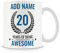 20th Birthday Gift for Men - Personalised Mug/Cup - Add Name - 20 Years of Being Awesome