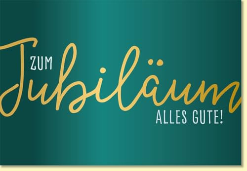 Gutsch Verlag Glückwunschkarte zum Jubiläum edles Design mit goldener Schrift auf grün hochwertiges Papier perfekte Karte für besondere Anlässe - mit Umschlag
