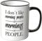 JUNIWORDS Tasse - Wähle eine Farbe - I don't like morningpeople - Schwarz