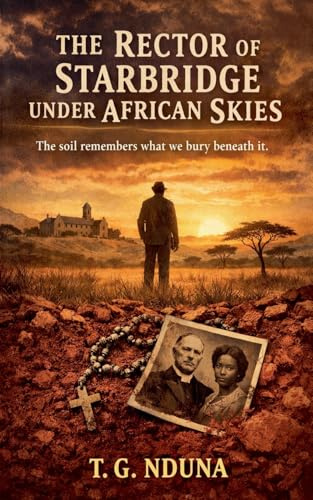 The Rector of the Starbridge Under the African Skies