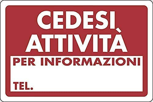 NEW CARTELLO SEGNALETICO - CEDESI attività per Informazioni TEL. - Adesivo Extra Resistente, Pannello in Forex, Pannello In Alluminio (Pannello in Forex 30x42)