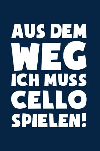 Cello: Muss Cello spielen!: Notizbuch / Notizheft für Noten Ständer Saiten A5 (6x9in) liniert mit Linien