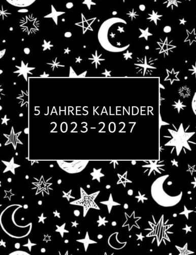 2023 - 2027 5 Jahres Kalender: 60-Monats-Jahresplaner, Monatskalender, Agenda-Planer, Terminplaner und Feiertage
