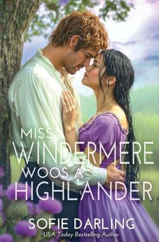 Miss Windermere Woos a Highlander (Windermeres in Love, Band 4)