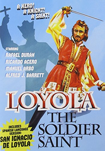 Loyola the Soldier Saint